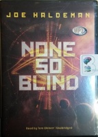 None So Blind written by Joe Haldeman performed by Tom Weiner on MP3 CD (Unabridged)